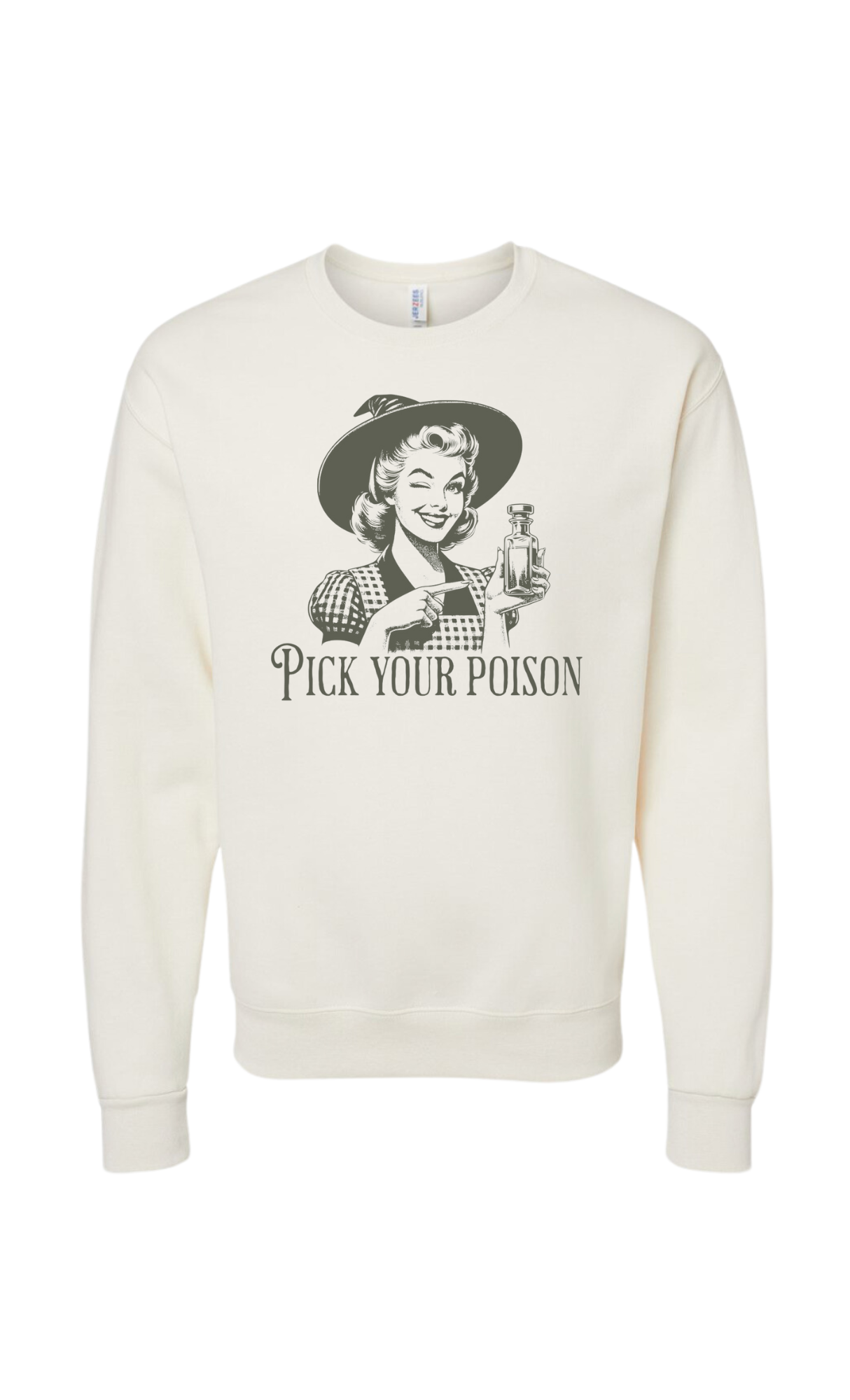 Pick your Poison Sweatshirt